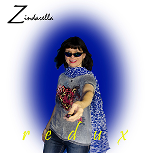 Zindarella Redux